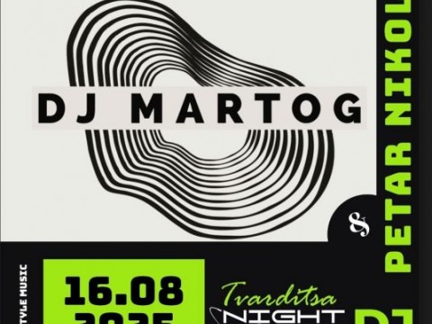 Твърдица се готви за най-горещата нощ на лятото с Tvarditsa Night of the DJ
